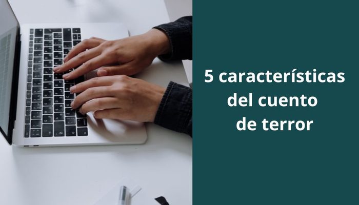 5 característica clave del cuento de terror
