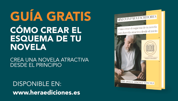 Guía GRATIS - Cómo crear el esquema de tu primera novela