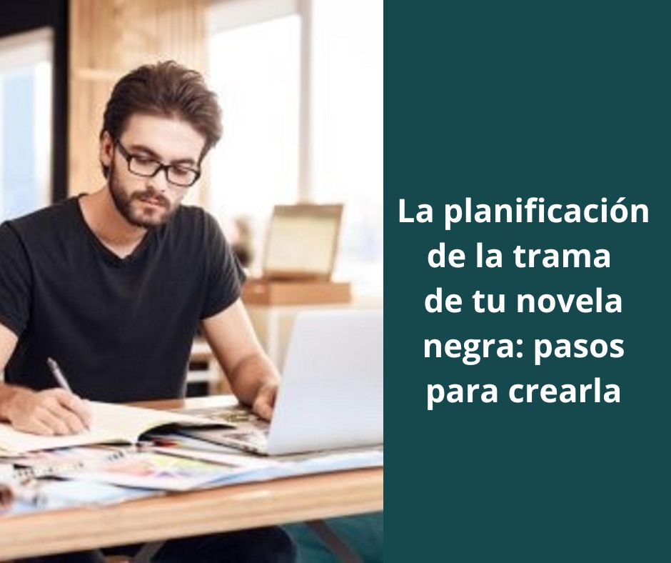 como planificar la trama de una novela negra
