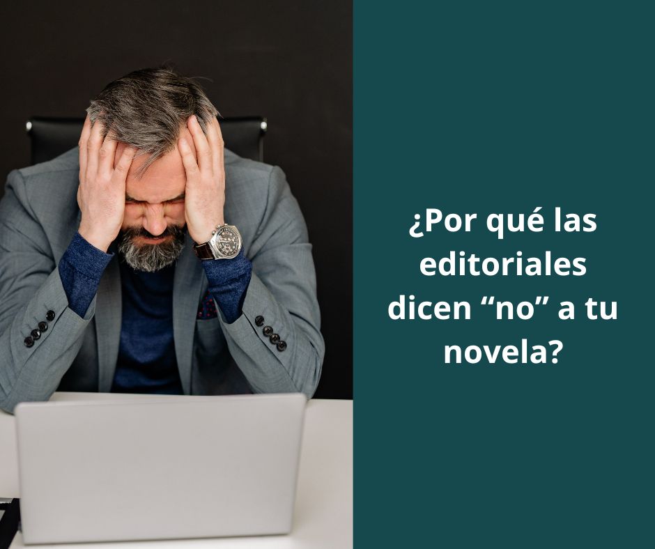 por qué las editoriales rechazan mi libro